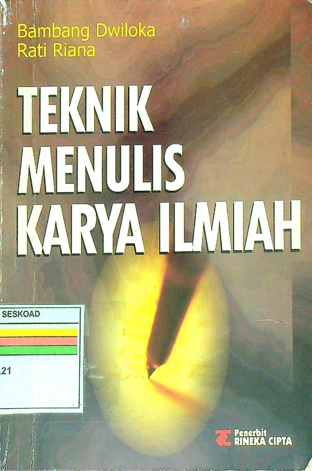 Teknik Menulis Karya Ilmiah Bambang Dwiloka